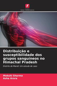 Produktbild: Distribui&ccedil;&atilde;o e susceptibilidade dos grupos sangu&iacute;neos no Himachal Pradesh