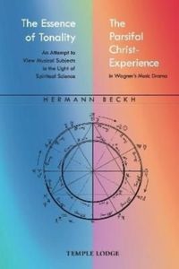 Produktbild: The Essence of Tonality / The Parsifal Christ-Experience