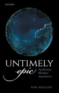 Bild vom Artikel Untimely Epic: Apollonius Rhodius' Argonautica vom Autor Tom Phillips