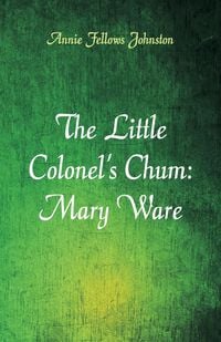 Produktbild: The Little Colonel's Chum
