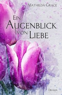 Produktbild: Ein Augenblick von Liebe