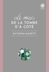 Produktbild: Le mec de la tombe d'&agrave; c&ocirc;t&eacute;. Le caveau de famille : coffret