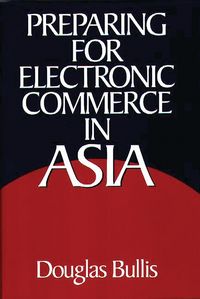 Produktbild: Preparing for Electronic Commerce in Asia