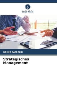 'Strategisches Management' Von 'Abiola Awonusi' - Buch - '978-620-4 ...