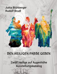 Produktbild: Den Heiligen Farbe geben