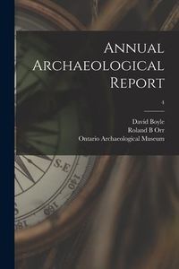 Produktbild: Annual Archaeological Report; 4