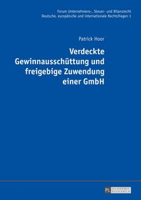 Produktbild: Verdeckte Gewinnaussch&uuml;ttung und freigebige Zuwendung einer GmbH