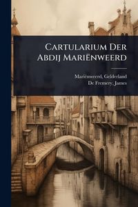 Produktbild: Cartularium Der Abdij Mari&euml;nweerd