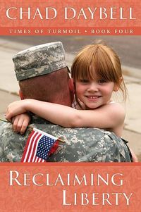 Produktbild: Reclaiming Liberty: Times of Turmoil Book 4