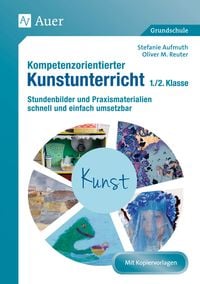 Produktbild: Kompetenzorientierter Kunstunterricht - Klasse 1/2