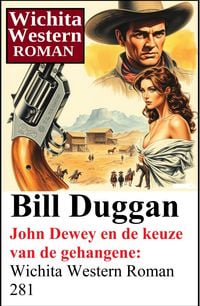 Produktbild: John Dewey en de keuze van de gehangene: Wichita Western Roman 281