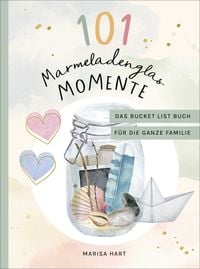 Produktbild: 101 Marmeladenglas-Momente