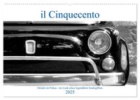 Produktbild: il Cinquecento - Details im Fokus - im Look eines legend&auml;ren Analogfilms (Wandkalender 2025 DIN A2 quer), CALVENDO Monatskalender