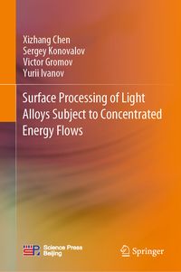 Produktbild: Surface Processing of Light Alloys Subject to Concentrated Energy Flows