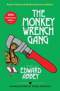 Produktbild: Monkey Wrench Gang, The [50th Anniversary Back of Beyond Exclusive Edition]