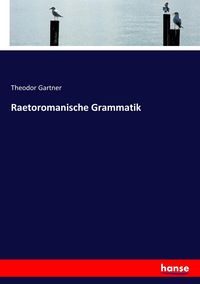 Produktbild: Raetoromanische Grammatik