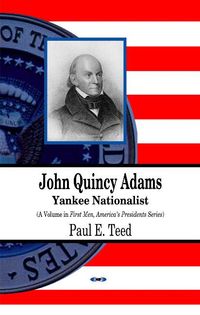 Produktbild: Teed, P: John Quincy Adams