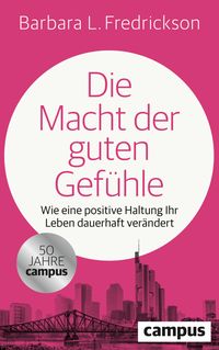 Produktbild: Die Macht der guten Gef&uuml;hle