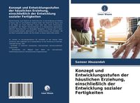 Produktbild: Konzept und Entwicklungsstufen der h&auml;uslichen Erziehung, einschlie&szlig;lich der Entwicklung sozialer Fertigkeiten