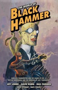 Produktbild: The World of Black Hammer Omnibus Volume 1