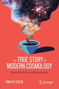 Produktbild: The True Story of Modern Cosmology