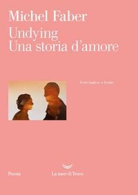 Produktbild: Undying. Una storia d'amore. Testo inglese a fronte