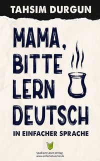 Produktbild: Mama, bitte lern Deutsch