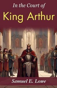 Produktbild: In the Court of King Arthur