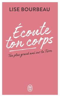 Produktbild: Bourbeau, L: &Eacute;coute ton corps