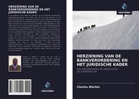 Produktbild: Herziening Van De Bankverordening En Het Juridische Kader