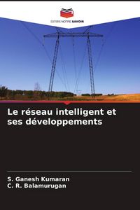 Produktbild: Le r&eacute;seau intelligent et ses d&eacute;veloppements
