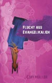 Produktbild: Flucht aus Evangelikalien