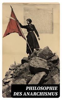 Produktbild: Philosophie des Anarchismus