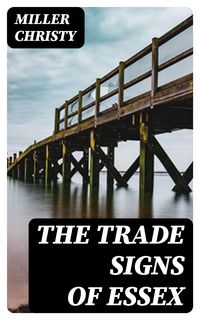 Produktbild: The Trade Signs of Essex