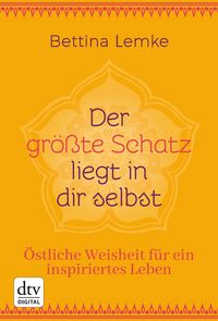 Produktbild: Der gr&ouml;&szlig;te Schatz liegt in dir selbst