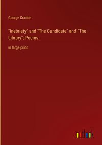 Produktbild: "Inebriety" and "The Candidate" and "The Library"; Poems