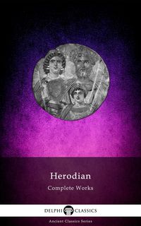 Produktbild: Delphi Complete Works of Herodian (Illustrated)