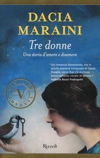 Produktbild: Tre donne. Una storia d'amore e disamore