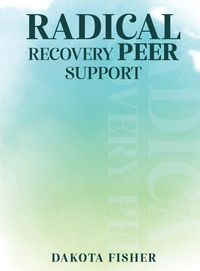 Produktbild: Radical Recovery Peer Support