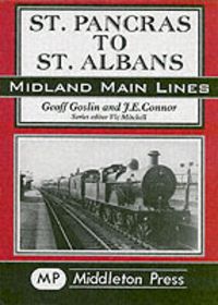 Produktbild: Connor, J: St. Pancras to St. Albans