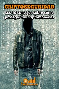 Produktbild: Criptoseguridad: Los diez consejos para proteger tus criptomonedas