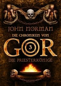 Produktbild: Die Chroniken von Gor 3: Die Priesterk&ouml;nige