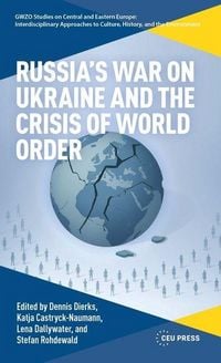 Produktbild: Russia's War on Ukraine and the Crisis of World Order