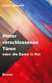 Produktbild: Hinter verschlossenen T&uuml;ren oder: die Dame in Rot