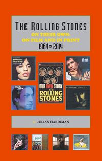 Produktbild: The Rolling Stones On Their Own, On Film and in Print 1964- 2014
