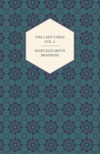 Produktbild: The Lady's Mile Vol. I.