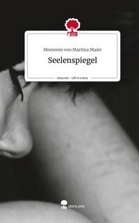 Produktbild: Seelenspiegel. Life is a Story - story.one