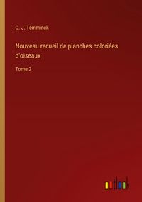 Produktbild: Nouveau recueil de planches colori&eacute;es d'oiseaux