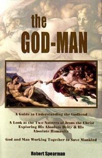 Produktbild: The God-Man: A Guide to Understanding the Godhead