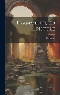 Produktbild: Frammenti, Ed Epistole